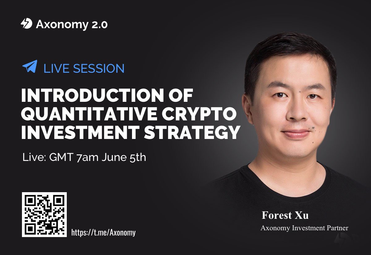 Axonomy1's tweet image. We are hosting a live session with Forest Xu, Investment Partner from Axonomy.  Time: GMT 7am June 5th.  Stay tuned!!
