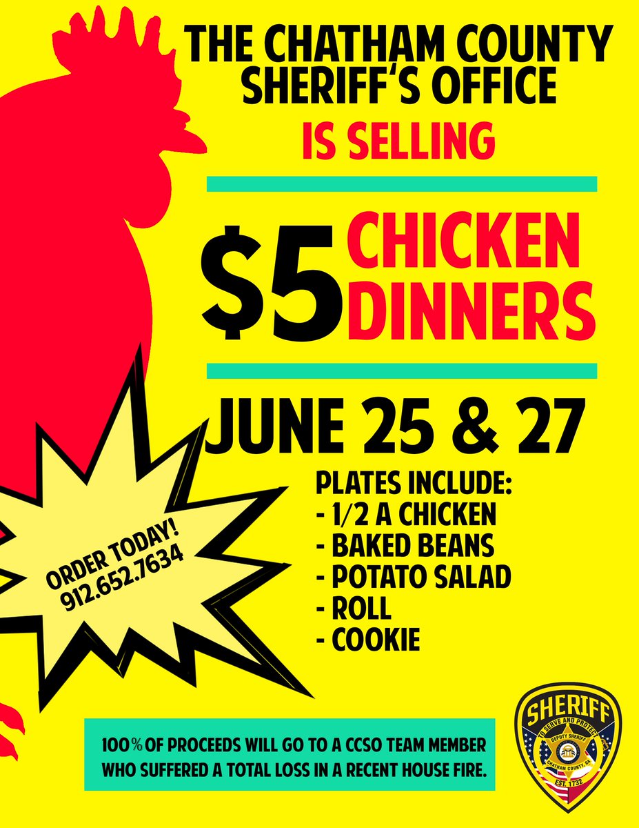 A member of the CCSO team recently suffered a total loss in a house fire. We are selling $5 chicken dinners on June 25 &amp;27 to raise money for this unfortunate catastrophe. Call 912.652.7634 to order your plate today! #ChathamSheriffStrong