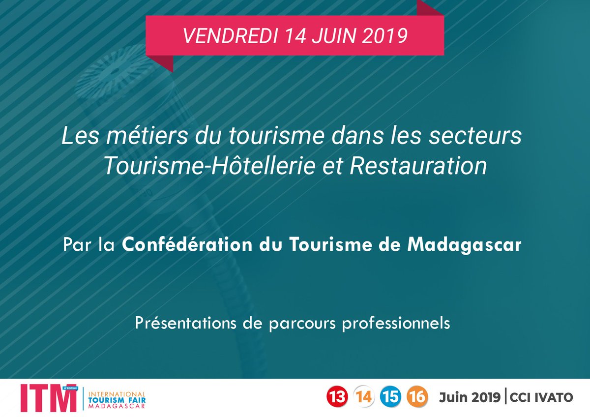 IleMadagascar's tweet photo. 🎯 Conférence sur les métiers du tourisme dans les secteurs Tourisme-Hôtellerie et Restauration le vendredi 14 Juin 2019 au CCI IVATO.

👉 Au programme Présentation des 16 métiers prioritaires. https://t.co/9GRiWI6o7I