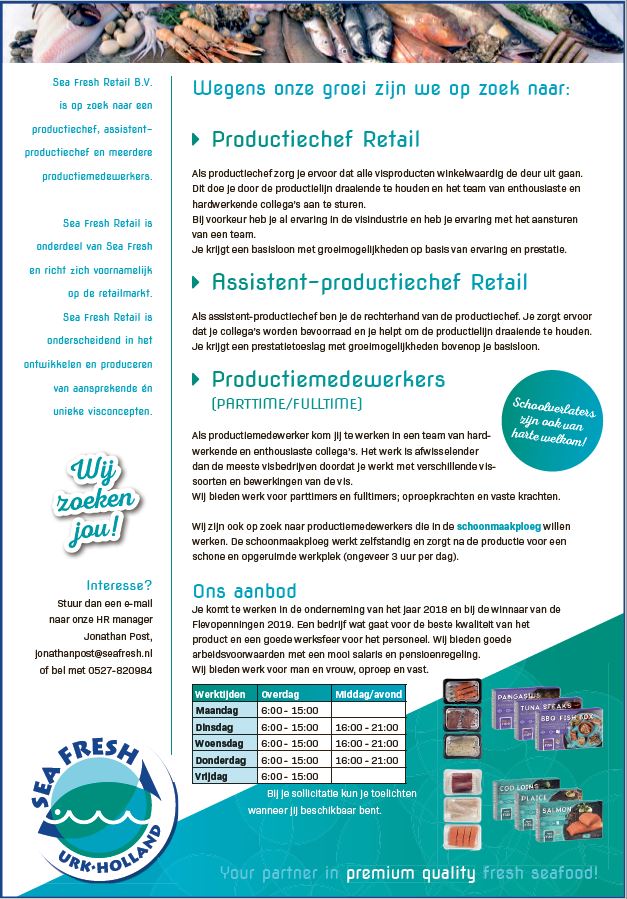 Hierbij de uitgebreidere vacature. Wij zijn op zoek naar:
- Productiechef
- Assistent-productiechef
- Productiemedewerkers (fulltime &amp; parttime)
- Schoonmakers