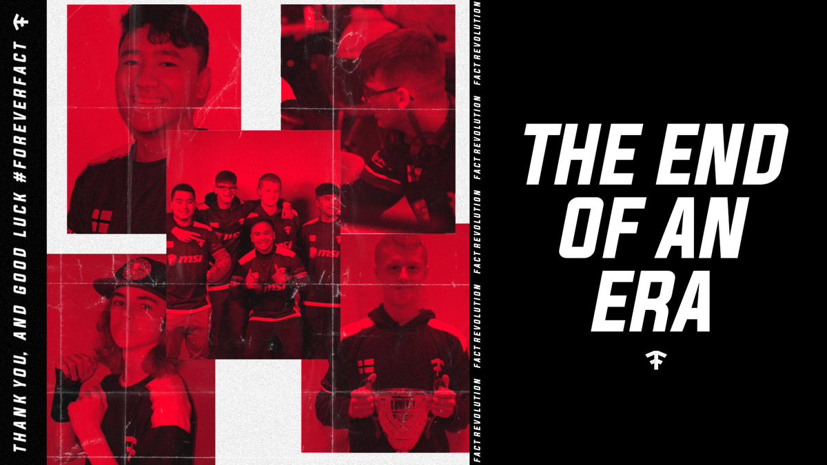 FactRevolution's tweet photo. The end of an era.
Last week, we parted ways with the entire #FACTFN roster. Thank you for the time you spent with us, the trophies won and the moments shared. We wish you nothing but the best in your future endeavors♥️
#FOREVERFACT https://t.co/mdUzyKMNIG