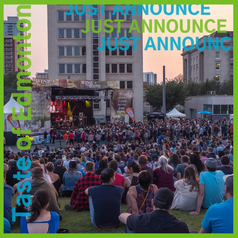 The wait is over, the entertainers line up has been released! Check out our website for further details! tasteofedm.ca #tasteofedm #taste2019