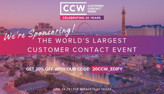 edifycx's tweet image. As a proud sponsor of #CCWVegas19, we’d like to offer you 20% off your registration with our code: 20CCW_EDIFY. Register here: hubs.ly/H0j41rT0 and view the agenda here: hubs.ly/H0j425X0. We hope to see you there! 
#20YearsofCCW #CustomerContactWeek