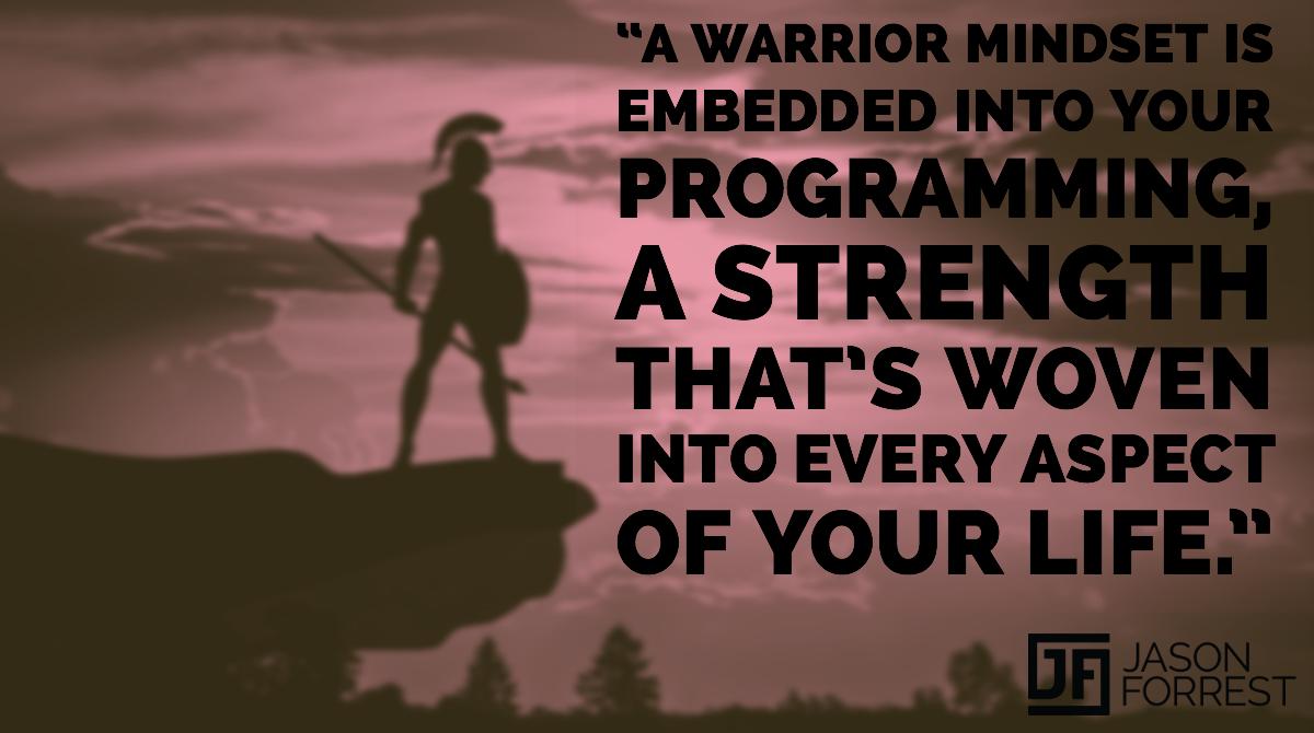 Warrior Mindset Quotes