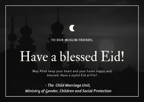 Eid Mubarak everyone! @UNICEFGhana @UNFPAGHANA @GirlsNotBrides @ActionAidGhana @planghana @PPAGGhana