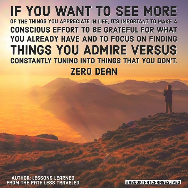 TaoOfZero's tweet photo. "If you want to see more of the things you appreciate in life, it’s important to make a conscious effort to be grateful for what you already have and to focus on finding things you admire versus constantly tuning into things that you don’t." – #ZeroDean … https://t.co/ChlkfqWmLW https://t.co/aE9WNntNKB