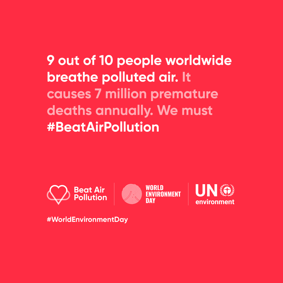 UN's tweet photo. "9 out of 10 people worldwide are exposed to air pollutants that exceed @WHO air quality guidelines.  This is lowering life expectancy &amp; damaging economies across the planet." -- @antonioguterres' call to #BeatAirPollution on #WorldEnvironmentDay: https://t.co/a4ne2nWXjZ https://t.co/KQLOw2iMPq