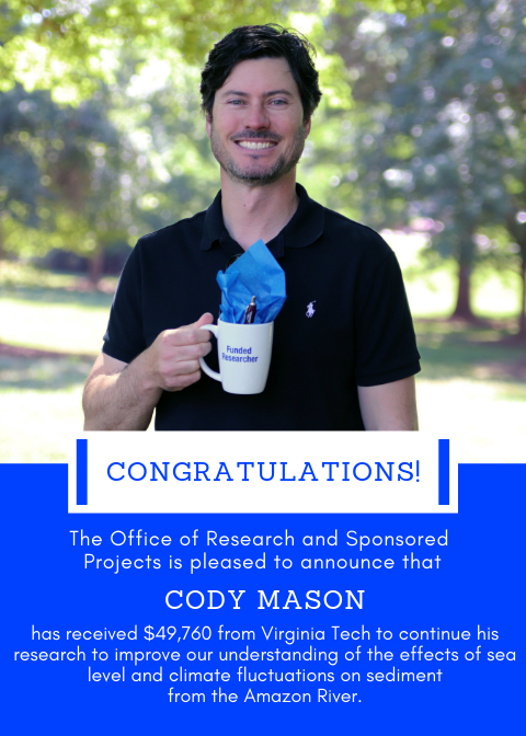 WestGAORSP's tweet photo. Congrats to Dr. Cody Mason on this $49,670 grant to continue his research on the effect of climate and sea level change on sediment from the Amazon River! #UWGResearch @UWGgeo https://t.co/tF9j4pOxzx