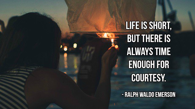 wise_insights4u's tweet photo. Life is short, but there is always time enough for courtesy. - Ralph Waldo Emerson https://t.co/EIgl9tJKEd