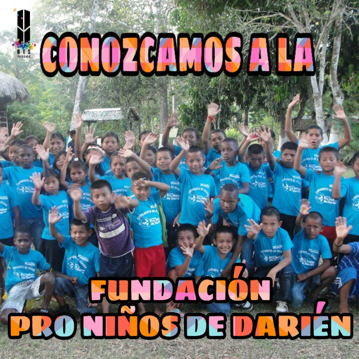 PanamaBts's tweet photo. [PROYECTO SOCIAL 2019] 04-06-19

La Fundación Pro Niños De Darién (@proninosdarien) ayuda a más de 150 000 niñosby niñas darienitas desde 1990.

Esta es una de las fundaciones que ayudaremos con nuestro proyecto de aniversario.

#LiveWithLuv #Panama #2019BTSFESTA

Cr. PanamaBTS https://t.co/Mi2wMZf4Ta