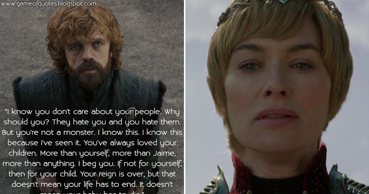 gameofquote's tweet photo. #TyrionLannister: I know you don't care about your people. Why should you? They hate you and you hate them. But you're not a monster. I know this. I know this because I've seen it. You've always loved your children.
https://t.co/9rYD0xvwbh
#GameofThrones #GOT8 #GOTSeason8 https://t.co/mzR2elkhtL