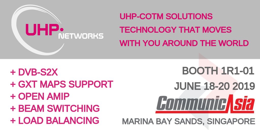 UHP Networks will be exhibiting at CommunicAsia 2019 from June 18th to June 20th in Singapore. Visit UHP Booth 1R1-01 to discuss the latest innovations in COTM from this award-winning company. Contact communications@uhp.net to schedule a meeting.