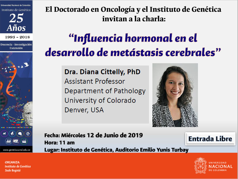 PrensaUNAL's tweet photo. Prográmase para la conferencia "Influencia hormonal en el desarrollo de metástasis cerebrales" 

📅12-06-2019
⏰ 11:00 a.m.
📌Instituto de genética, Auditorio Emilio Yunis Turbay https://t.co/uVy26o6xUL
