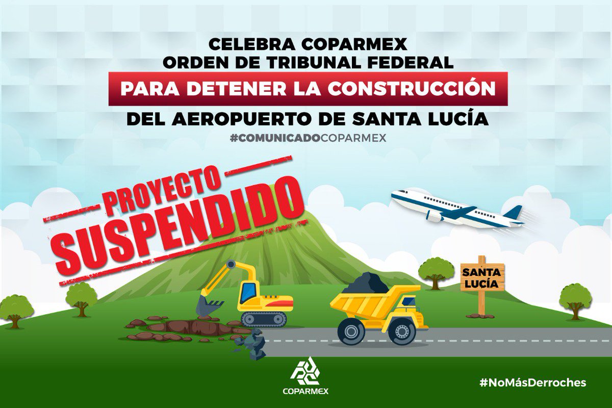 gdehoyoswalther's tweet photo. La construcción del Aeropuerto en Santa Lucía es inconveniente para México. Desde @Coparmex reconocemos al Poder Judicial Federal que ha determinado la suspensión del irracional proyecto. #NoMásDerroches https://t.co/FPGp8qGOUW https://t.co/w50ilxY0Yr