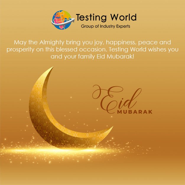 world_testing's tweet image. May the Almighty bring you joy, happiness, peace and prosperity on this blessed occasion. Testing World wishes you and your family #EidMubarak!
