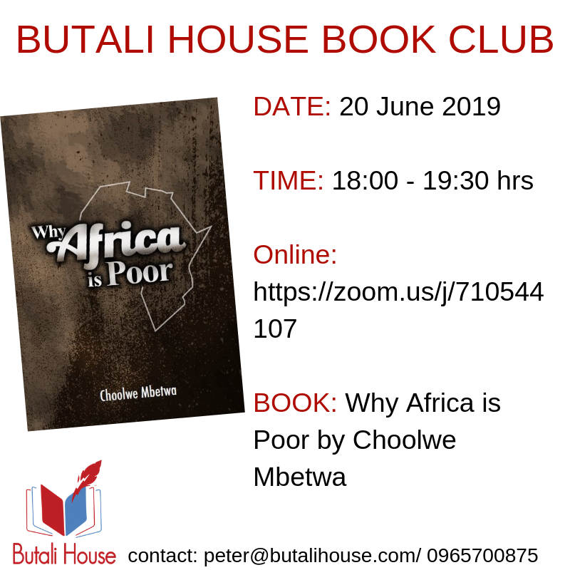 ButaliHouse's tweet photo. This month we are discussing Why Africa is Poor by Choolwe Mbetwa. We shall also be piloting having our first online meeting. #BHBookClub https://t.co/P7FsfaP4fi