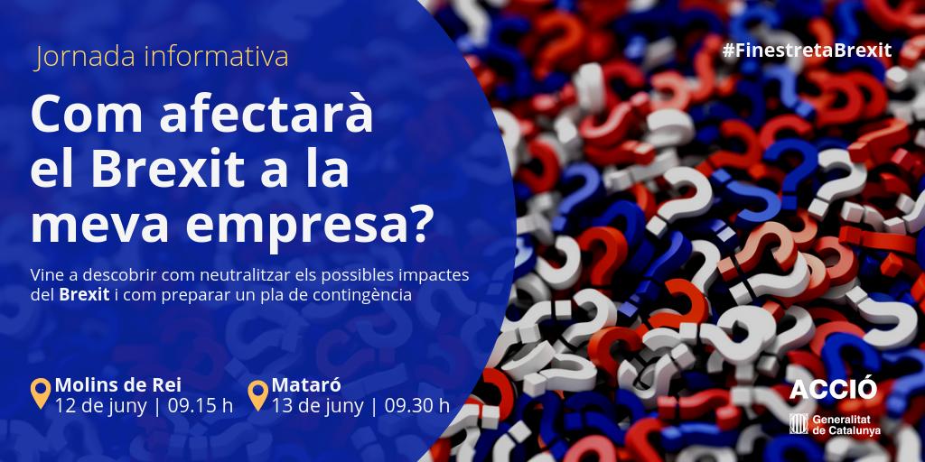 La sessions sobre el #Brexit i com afrontar-lo arriben a #MolinsdeRei i #Mataró. 

🔜 Vine a descobrir com preparar la teva empresa i quines eines pot fer servir! #FinestretaBrexit
accio.gencat.cat/ca/serveis/int… <a href="/AjMolinsdeRei/">Ajuntament de Molins de Rei</a> <a href="/FAGEM_empresa/">FAGEM</a>