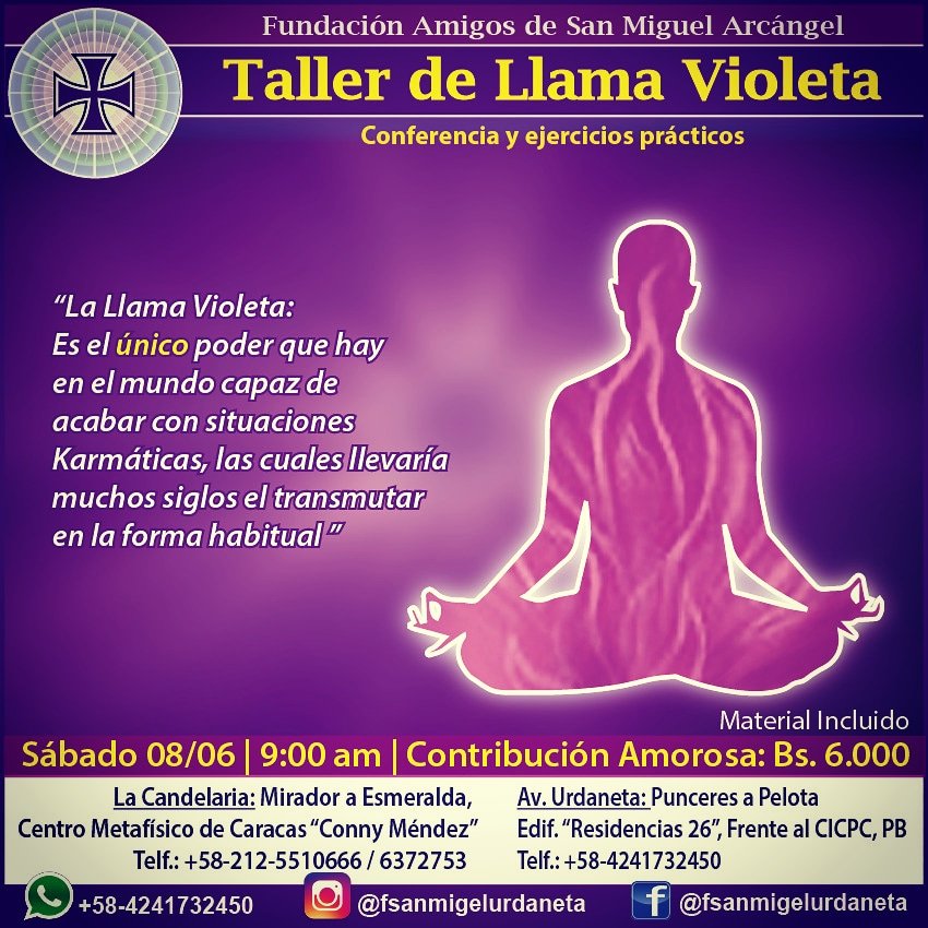 cyberjhonn's tweet photo. Te Invitamos el sábado 08 de Junio al TALLER DE LLAMA VIOLETA un actividad vivencial,  que te enseñará a liberarte de todas las cosas negativas.. ¿Quieres ser feliz? aqui tienes una oportunidad. Contribución Amorosa Bs. 6000 que incluye el material de apoyo. Te Esperamos https://t.co/3RmWtKv8jf