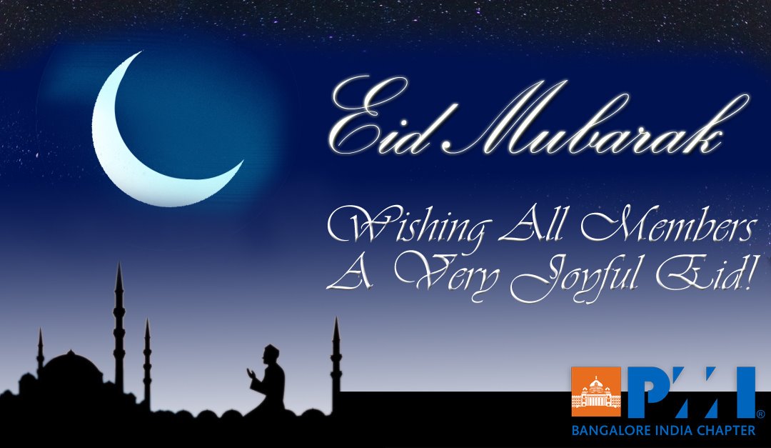 PMIBangalore's tweet photo. EID Mubarak! Wishing everyone Peace, Happiness and Success!! https://t.co/J72SI62Crh