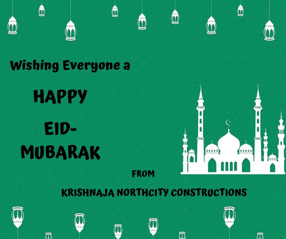 Happy Eid Mubarak !
#krishnajaconstructions