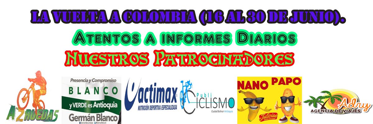 PubliCiclismo2's tweet photo. #VColombia Informes diarios por #PubliciclismoTeInforma estaremos con nuestros #Patrocinadores #Actimax #AgenciaViajesAdry #GermanBlancoAlvarez #Julicias #MundoRepuestosHC https://t.co/Vie5CRqaF4