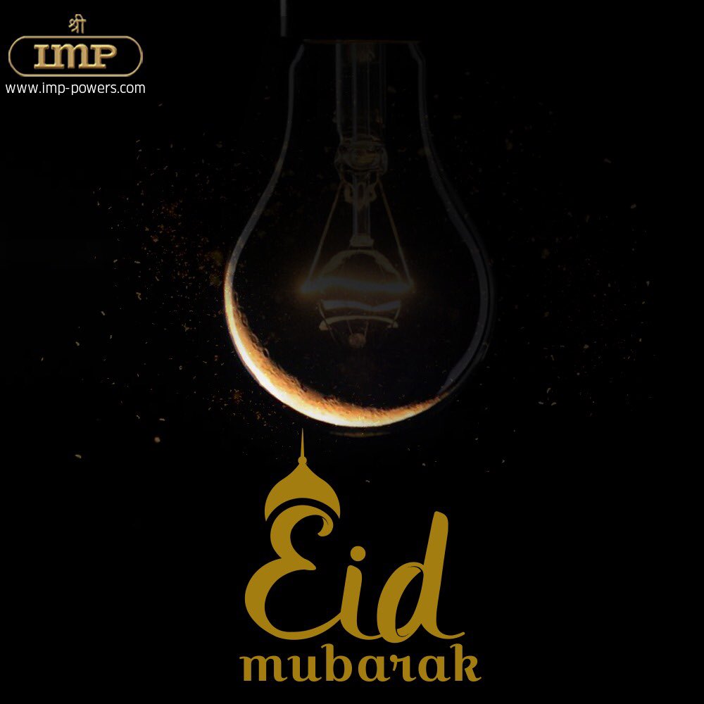 May this Eid bring you Peace, Prosperity, Good Health and Wealth.
Wishing everyone Eid Mubarak. 
#IMPPOWERS #TeamIMP #Eid2019 #EidMubarak #ServingTheNation #TransformTheGlobe 
<a href="/AadityaDhoot/">Aaditya Dhoot</a>