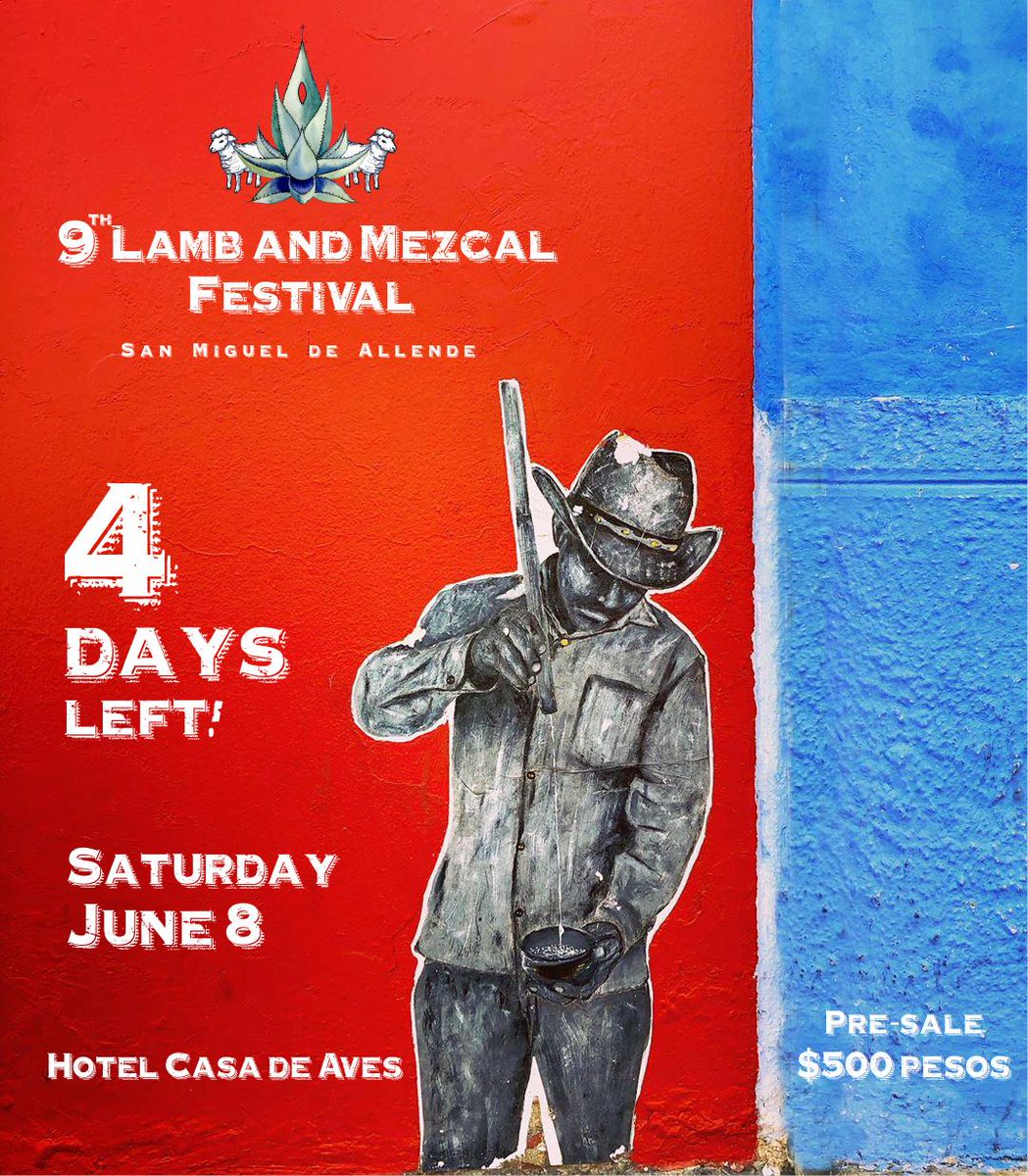 CorderoyMezcal's tweet photo. Just 4 Days Left!  9th Lamb and Mezcal Festival in #SanMigueldeAllende 
8th of June 2019. Try everything for 500 pesos pre sale or 600 the day of the event. + 30 stands of Lamb and Mezcal expositors. https://t.co/GiMlmTNn4V  @turismo_sma @SECTURGTO https://t.co/2a7tG59BG3