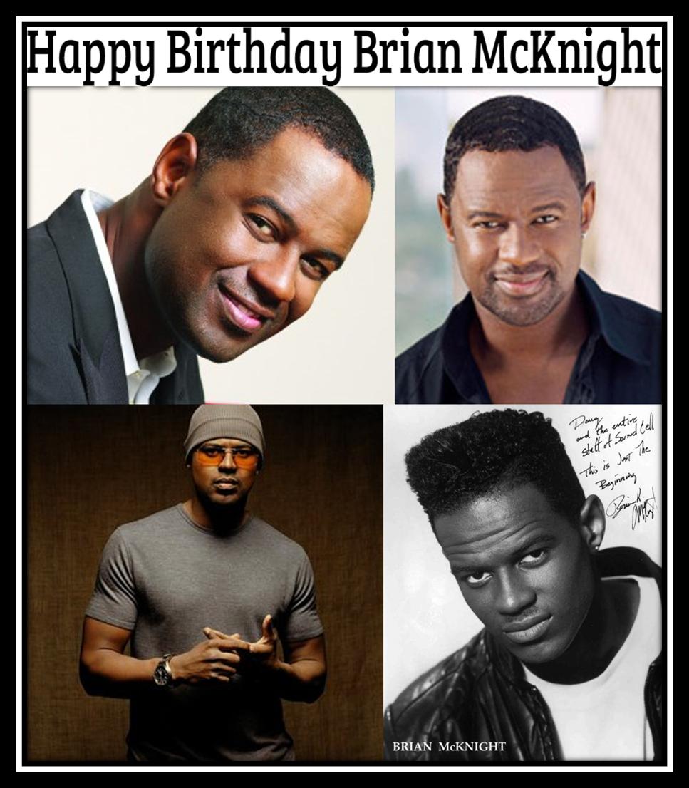 Happy Birthday Brian McKnight 