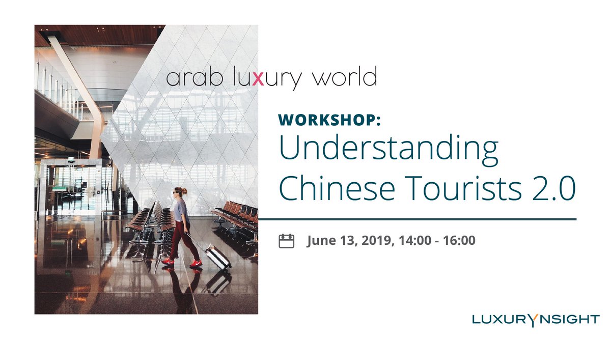 Luxurynsight's tweet photo. Learn how to develop strategies to engage luxury’s largest and fastest growing consumer group: before, during and after their trip.

Register for the workshop today! 
https://t.co/LMYOj2KRnr

#arabluxuryworld19 #ChineseTourists #Workshop #Luxury https://t.co/DATn9s3yLb
