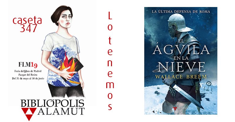 AlamutEdiciones's tweet photo. "El Águila en la nieve" de #WallaceBreen está considerada la mejor novela sobre la caída del Imperio romano y una de las mejores dentro de la ficción histórica en general.
También la encontrarás en la 347 de la @FLMadrid
#FLM19 #flm2019 https://t.co/OqilN5kaNs