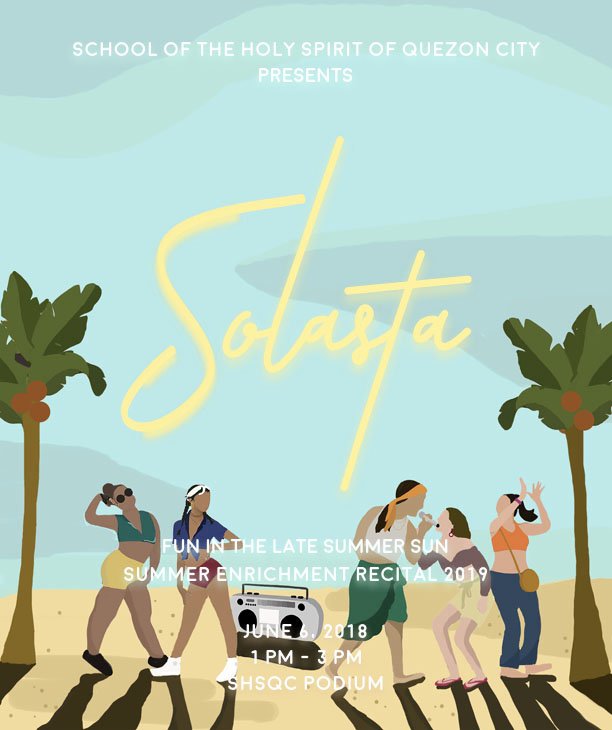 solasta2019's tweet photo. Sun's out and we're in to bring you what we have this summer through music and dance to beat the summer heat! See you tomorrow at the SHSQC podium! Details are down below. #Solasta2019
©️Mariella Belen &amp; Trina Paner https://t.co/fMtePOaqr1