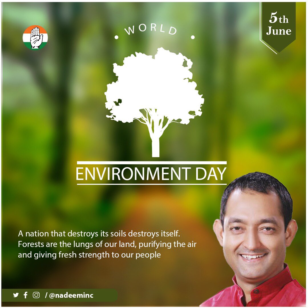 NadeemjavedINC's tweet photo. A nation that destroys its soils destroys itself. Forests are the lungs of our land , purifying the air and giving fresh strength to our people.#HappyEnvironmentDay 🌳 https://t.co/4AoI8c443m