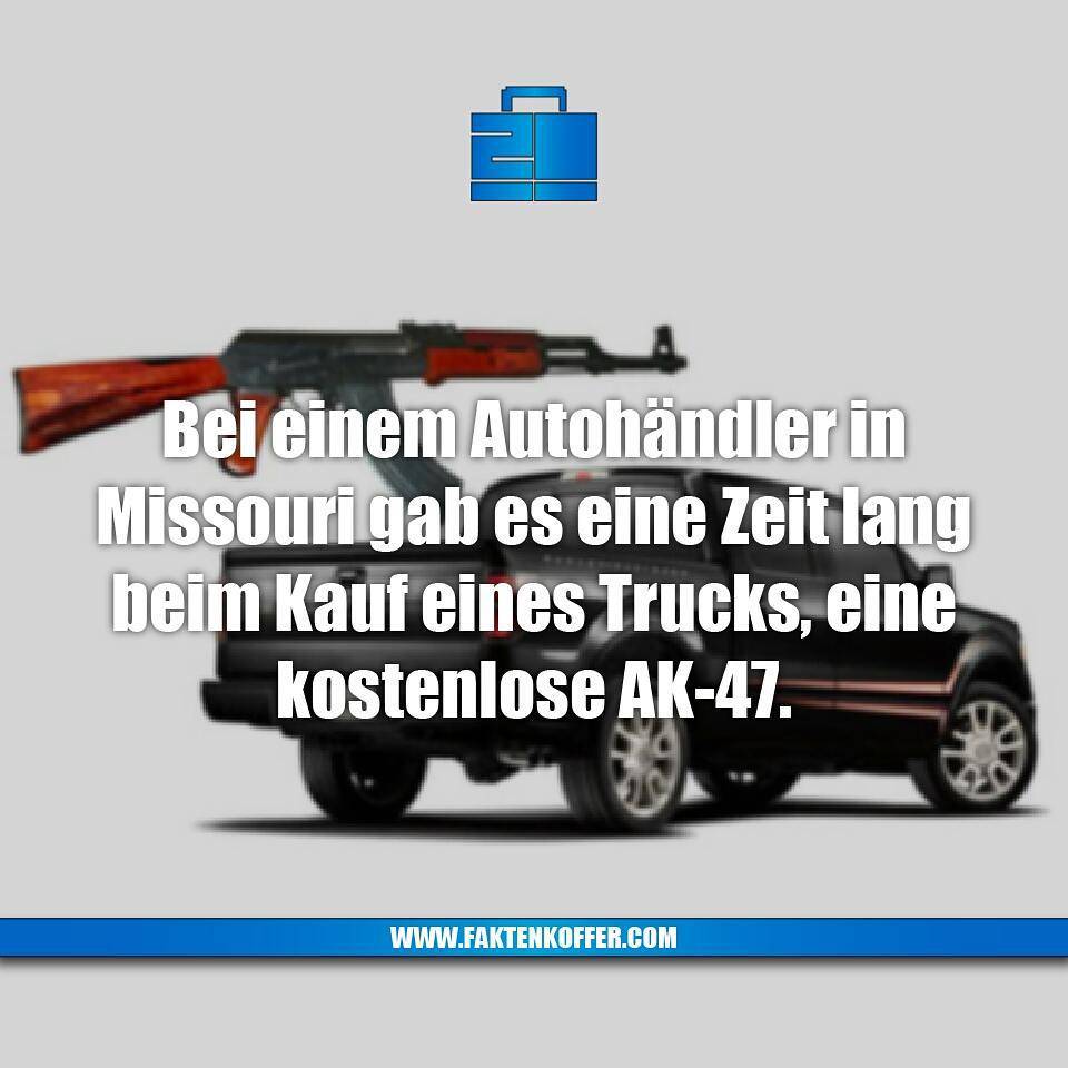 Faktenkoffer's tweet photo. Hachja... Amerika.

#faktenkoffer #fakten #fakt #usa #amerika #Missouri #truck #auto #lkw #autohandel #waffen #krieg #schießen #schießstand #ak47 #geschenk #angebot #kostenlos #gewinnen #gewinn #gewinnspiel #sale #krankewelt #krankemenschen #schule #arbeit #pause  #ferien #urlaub https://t.co/kGNzMk7iqE