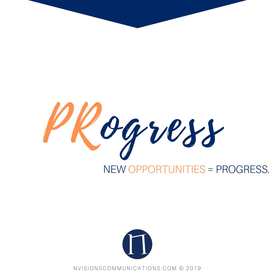 NVisionsPR's tweet photo. New opportunities = progress. #PRPoint #PRThatPropels https://t.co/FtfMoZAYnx