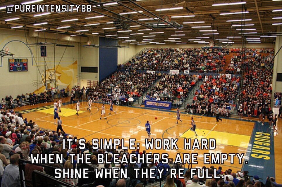 PureIntensityBB's tweet photo. It's simple: Work hard when the bleachers are empty. Shine when they're full. https://t.co/hYOGrmYiDc