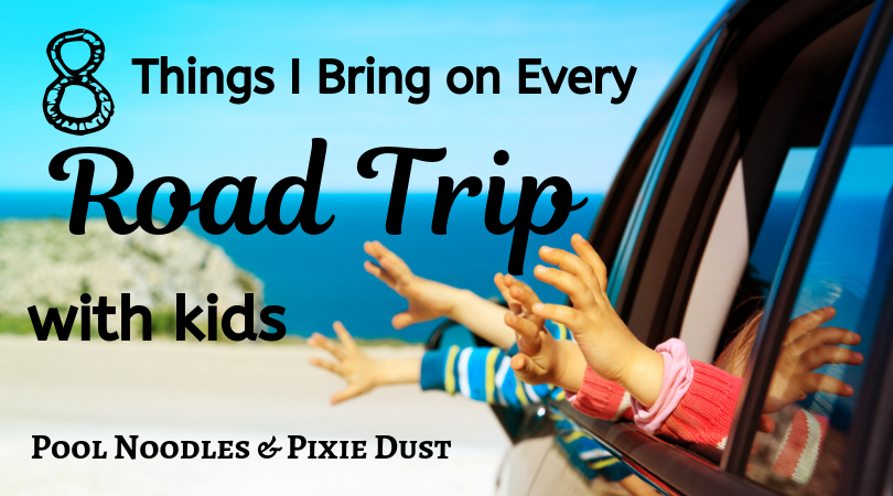 8 Things I Bring on Every Road Trip with Kids poolnoodlesandpixiedust.com/8-things-i-bri…
