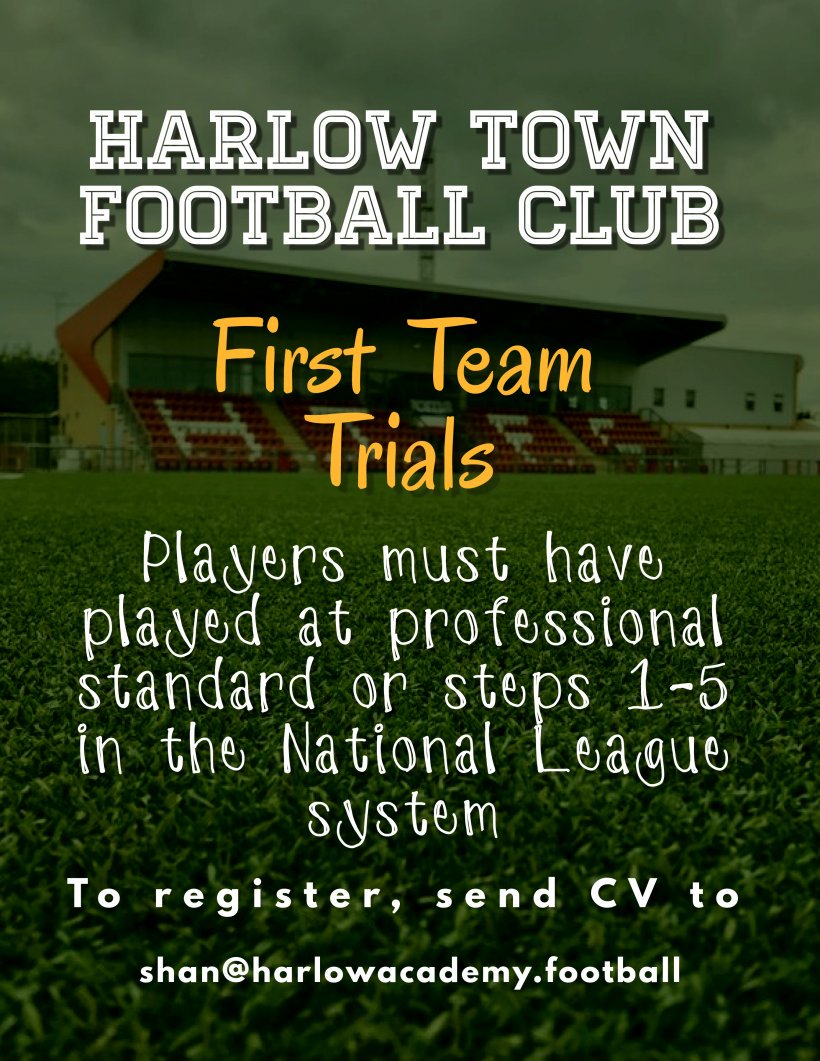 HarlowTownFC's tweet photo. The deadline to submit your CV for our first team trials is this Friday at 12PM
@IsthmianLeague @essexsenior @EssexCountyFA @TheNationalLge
#Harlow #trials2019 #football #firstteamfootball https://t.co/TOPxAK9QQa