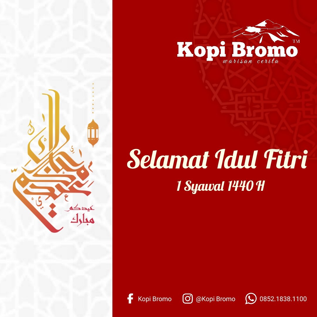 Selamat Idul Fitri, 1 Syawal 1440 H, Mohon maaf lahir &amp; batin. 

#SelamatIdulFitri
#1Syawal1440H
#KopiBromo
#WorldClassCoffee
#KopiProbolinggo
#KopiJawaTimur
#IndonesianBestCoffee