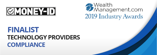 TheMoneyID's tweet photo. We’re proud to announce that Money-ID has been named as a finalist in the 2019 @wealth_mgmt Industry Awards Technology Provider Compliance, recognizing outstanding achievement for the innovative technology helping the private banking industry https://t.co/FyAGuhMiTj https://t.co/OdyhWpRMyl