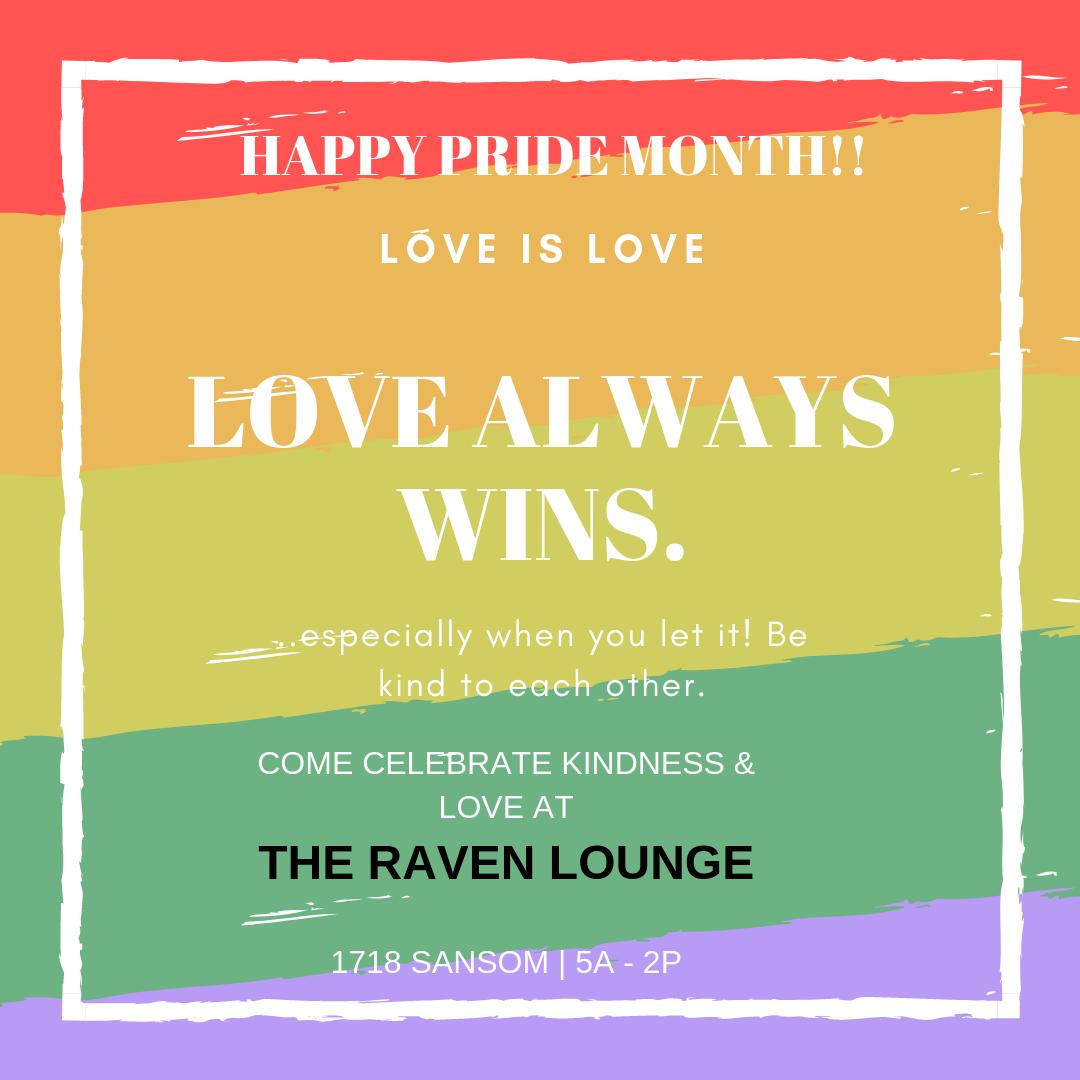 Happy Pride Month! Come celebrate the love at The Raven Lounge ❤️💚💙💜💛
.
.
.
#ravenlounge #allaccepted #lovealwayswins #loveislove #pridemonth #gaypride #pride #phillytonight #phillylounge #culturalicon #drinkspecials #acceptence