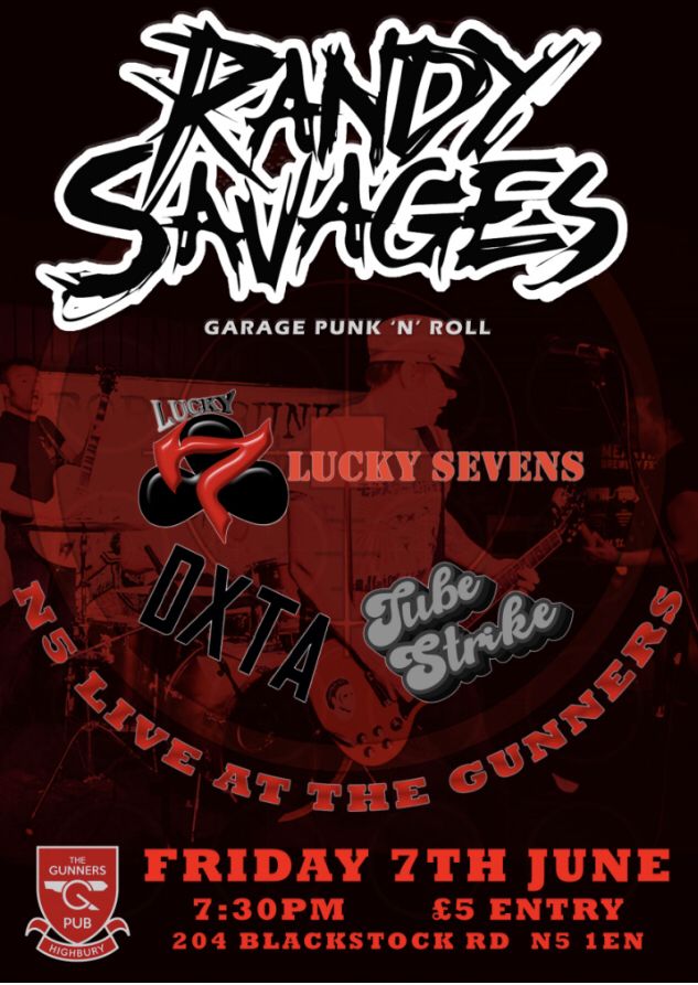 This Friday June 7th at The Gunners, N5 - Randy Savages 💥 Lucky Sevens 💥 DXTA 💥 Tube Strike

We hit the stage 10pm ⚡️🤘🏻⚡️

#punkrock
#rocknfuckinroll
#liveshow
#gigs
#punk
#PunksNotDead
#LondonPunk
#ukpunk
#PunkScene
