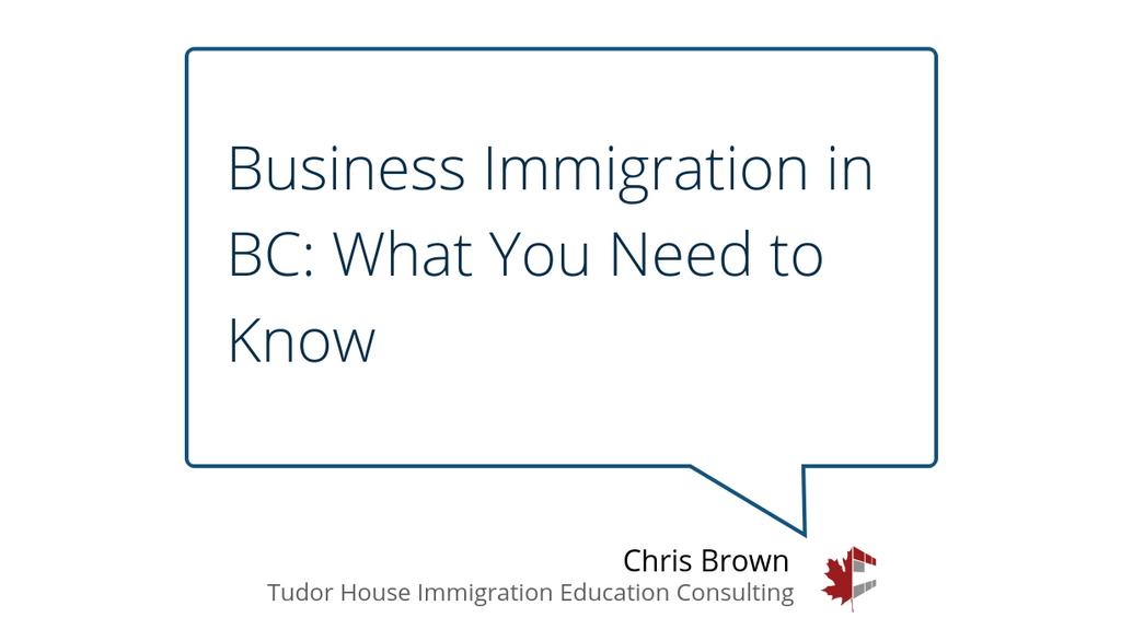 "Business Immigration in BC: What You Need to Know" lttr.ai/Dbkw #Facebook #Victoria #Canada #VancouverIsland #Immigrationconsultant