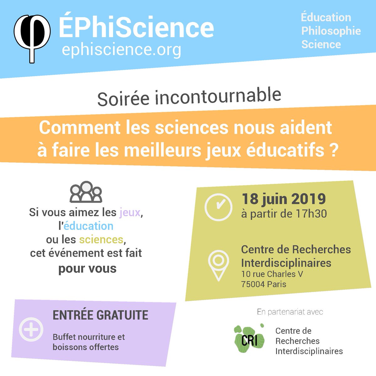 EPhiScience's tweet photo. Rien de prévu le 18 juin? Parfait !

Vous êtes invités à notre table ronde en compagnie de @dlouapre @vanessakaplan @Melissurf et @liaroc suivie d'un buffet (gratuit) et de tests de jeux éducatifs et scientifiques au @criparis

Infos et inscriptions => https://t.co/huzpWIF3BR https://t.co/jZqxQ30wFY