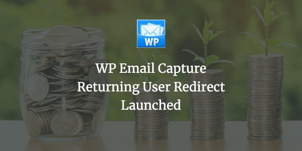 WPEmailCapture's tweet photo. Redirect returning users in @WPEmailCapture using this plugin - https://t.co/DyNxFlrYRc https://t.co/2JPnALcfXP