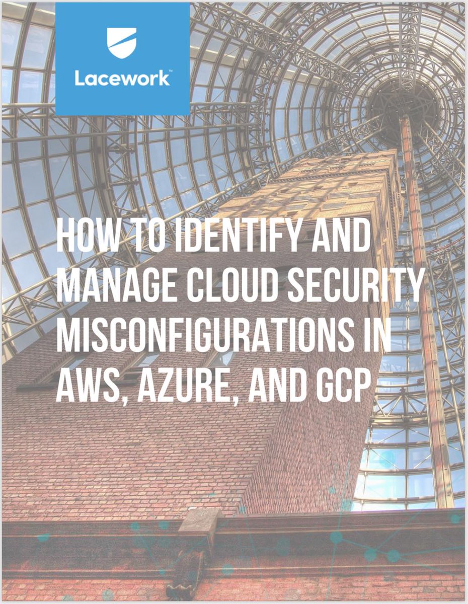 Lacework's tweet photo. How to identify and manage cloud security misconfigurations in #AWS, #Azure and #GCP: https://t.co/xZewrRBX6n #cloudsecurity #cloudcomputing #cloudmisconfiguration #misconfig #AWSsecurity https://t.co/yOoXAtaX9W