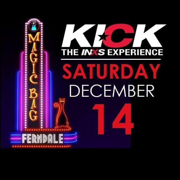New Magic Bag show on sale today!
Saturday, December 14 - Doors 8pm - $20
KICK: The INXS Experience <a href="/Get_Kicked/">KICK</a> 
Tickets available at ticketweb.com/event/kick-inx…