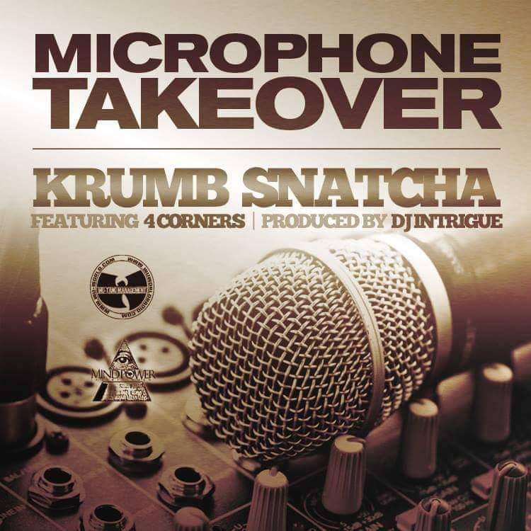 #Krumbsnatcha #MicrophoneTakeover
Produced by #DjIntrigue 
#InStoresNow