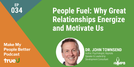 wearetrueU's tweet photo. We know we receive energy from good nutrition, sleep and maintaining positivity. But how do relationships provide us with a major source of the energy we need and crave? @drjohntownsend explains on the #MMPB podcast. https://t.co/5flMmkfDen https://t.co/AVMLkpbdWw