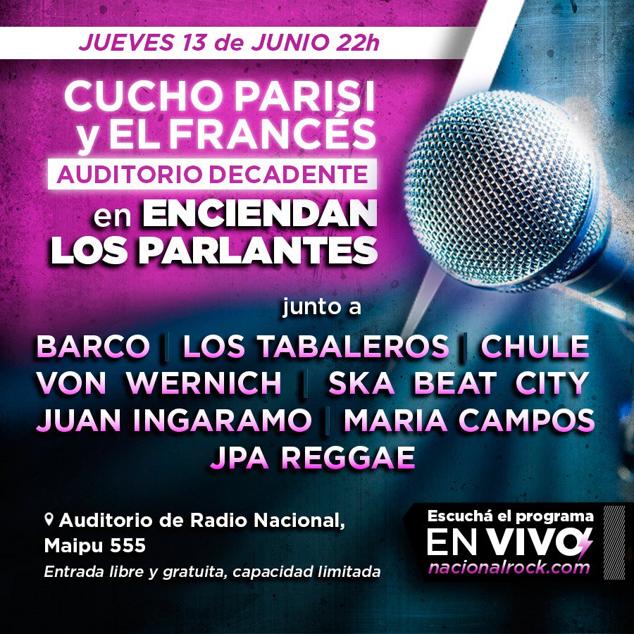 ¡Se viene un #AuditorioDecadente en Nacional Rock! El 13 de junio Cucho y <a href="/gastonbernardou/">gaston bernardou</a> <a href="/LADecadentes/">Los Autenticos Decadentes</a> hacen #EnciendanLosParlantes con <a href="/BarcoBanda/">Barco</a> @chulevw <a href="/skabeatcity/">Ska Beat City</a> <a href="/lostabaleros/">Los Tabaleros</a> <a href="/juaninga/">Juan Ingaramo</a> JPA Reggae y María Campos. ¡Entrada libre y gratuita! Capacidad limitada.