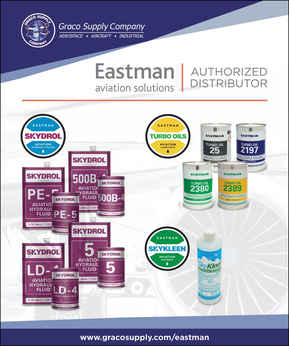 GracoSupplyCo's tweet photo. #DYK Graco is an authorized #distributor of @EastmanChemCo?  We have the full line of Eastman aviation solutions products: Eastman #Turbo oil, Skydrol® aviation #hydraulic fluids, and SkyKleen® #aviation solvents. Qualified to #OEM specs: #Airbus #Boeing #Bombardier #Rollsroyce https://t.co/WCK74IkGjO